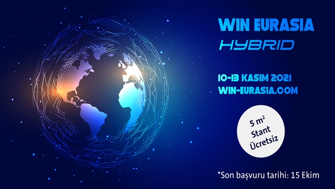 WIN EURASIA, 10 – 13 Kasım 2021 / Tüyap Fuar ve Kongre Merkezi