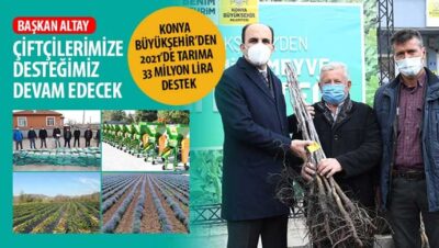 Konya Büyükşehir’den 2021’de Tarıma 33 Milyon Lira Destek