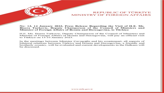 Press Release Regarding the Visit of H.E. Ms. Bisera Turkovic, Deputy Chairperson of the Council of Ministers and Minister of Foreign Affairs of Bosnia and Herzegovina, to Türkiye